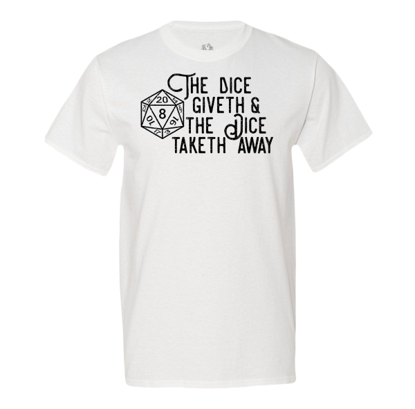 The Dice Giveth Men’s Shirt