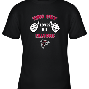This Guy Loves His Atlanta Falcons Youth T-Shirt –