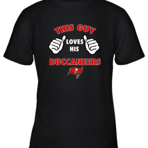 This Guy Loves His Tampa Bay Buccaneers Youth T-Shirt –