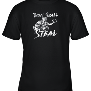 Thou Shall Not Steal Baseball Catcher Youth T-Shirt –