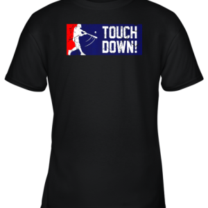 Touchdown Baseball Funny Family Gift Base Ball Youth T-Shirt –