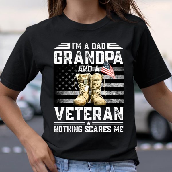 Veteran Shirt I’m a Dad Grandpa And A Veteran Nothing Scares Me Vintage Flag T Shirt  Itees Global