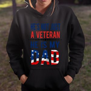 Veterans Day He is Not Just A Veteran He is My Dad Veterans Day T Shirt Itees Global 4