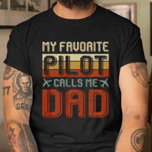 Vintage My Favorite Pilot Calls Me Dad Tshirt Father Gift T Shirt Itees Global 1