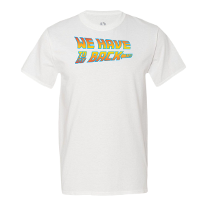 We Have To Go Back Men’s Tee