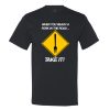 When You Reach A Fork In The Road Take It Mens Tee