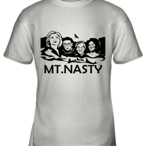 Where To Buy The Mt. Nasty T Shirt, Because It_s An Awesome Statement Piece Youth T-Shirt –