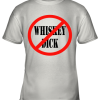 Whiskey Dick Youth T-Shirt –