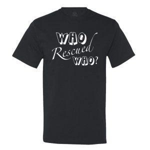 Who Rescued Who Men’s T-Shirt
