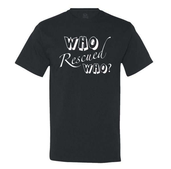 Who Rescued Who Men’s T-Shirt