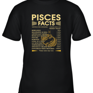 Zodiac Pisces Facts Awesome Zodiac Sign Daily Value Youth T-Shirt –