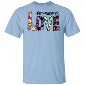 mawmawlife Love Youth T Shirt 1