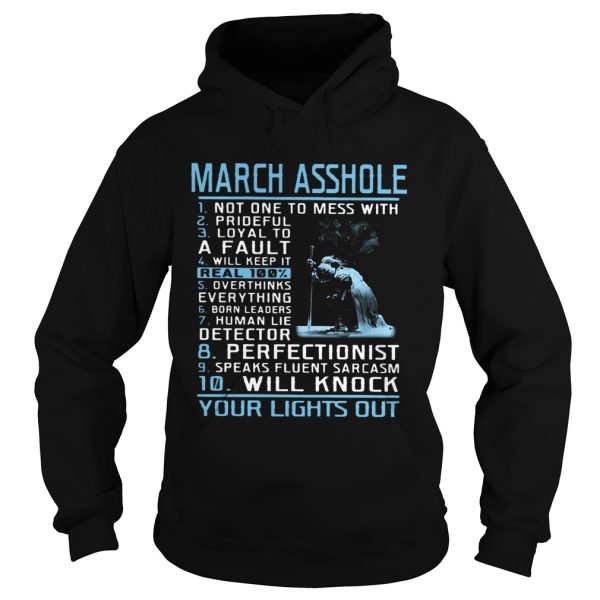 10 things March Asshole shirt