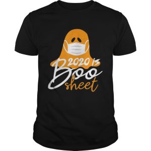 2020 is boo sheet shirt