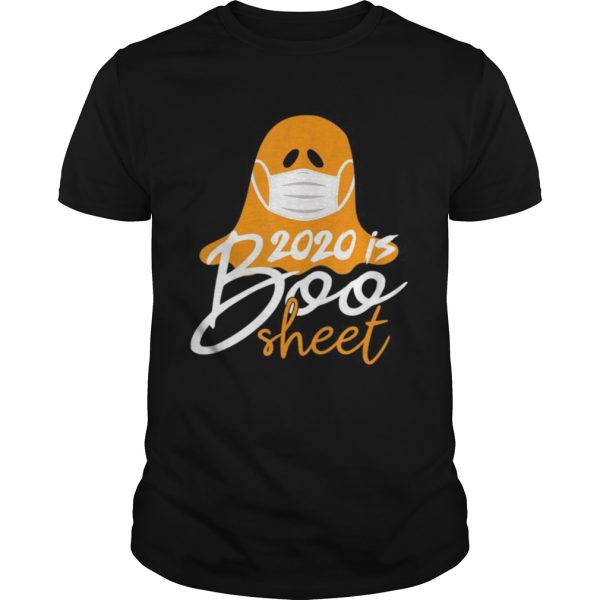 2020 is boo sheet shirt