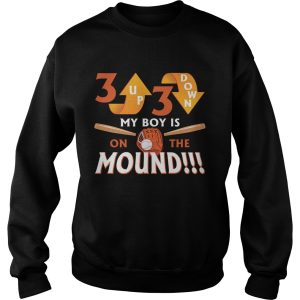 3 Up 3 Down My Boy Is On The Mound T Shirt 3