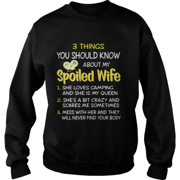 3 things you should know about my spoiled wife she loves camping shirt