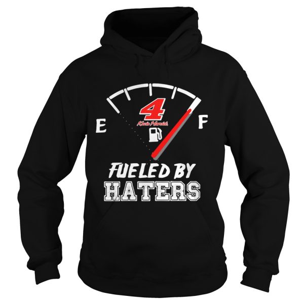 4 Kevin Harvick fueled by haters shirt