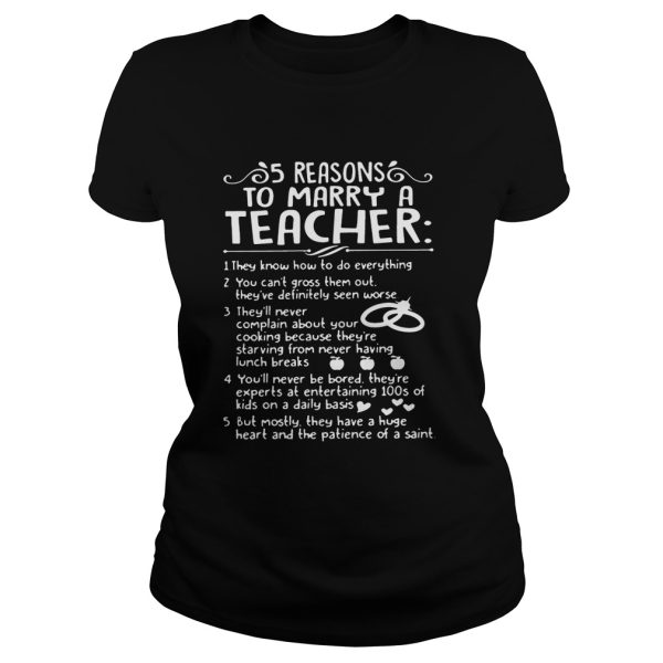 5 reasons to marry a Teacher shirt