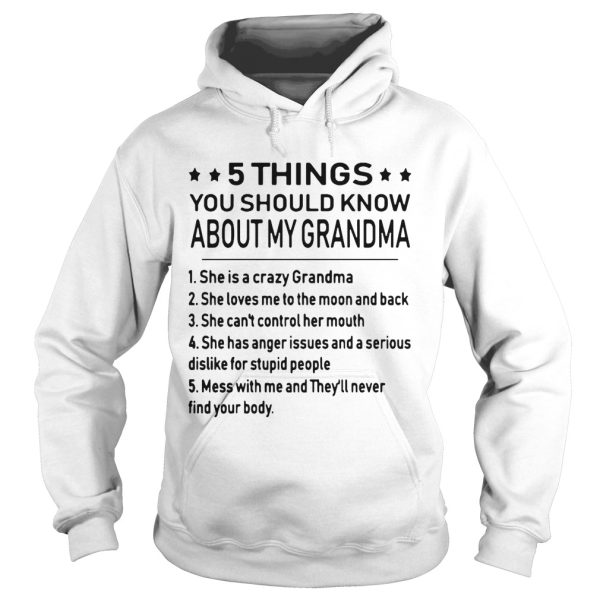 5 things you should know about my grandma shirt