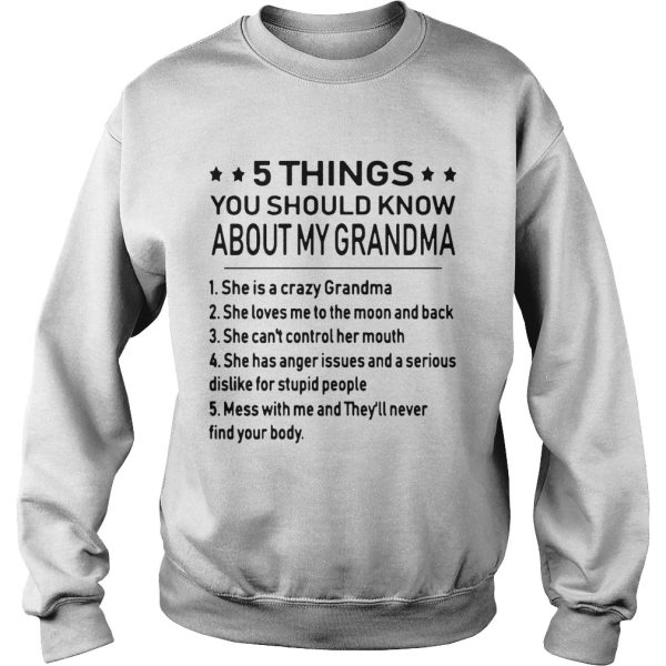 5 things you should know about my grandma shirt