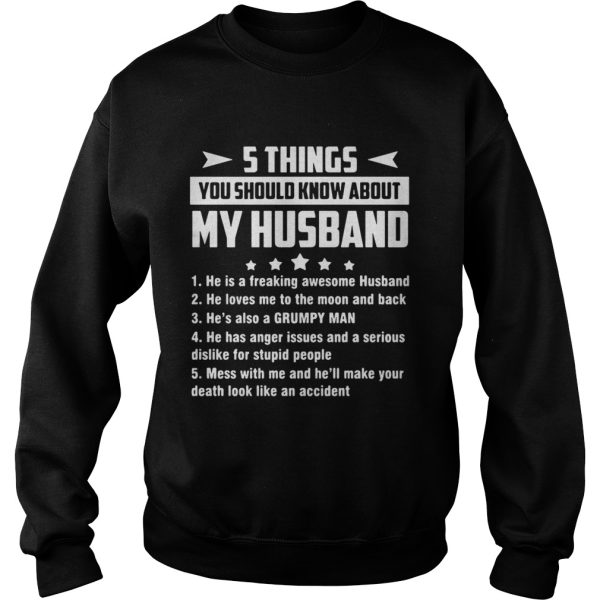 5 things you should know about my husband he is freaking awesome husband shirt