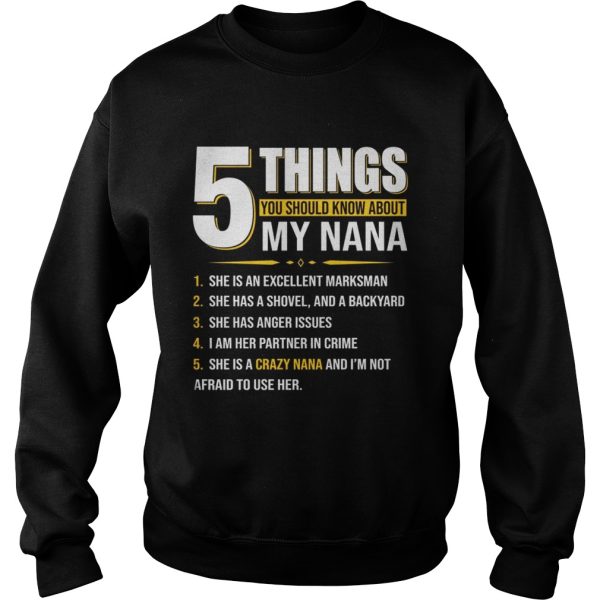 5 things you should know about my nana shirt