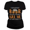 A Day Without Beer T-Shirt