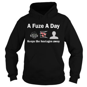 A Fuze A Day Keeps The Hostage Away Funny Gaming T shirt 2