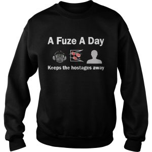 A Fuze A Day Keeps The Hostage Away Funny Gaming T shirt 3