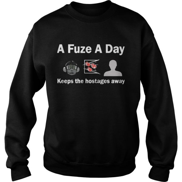 A Fuze A Day Keeps The Hostage Away Funny Gaming T-shirt