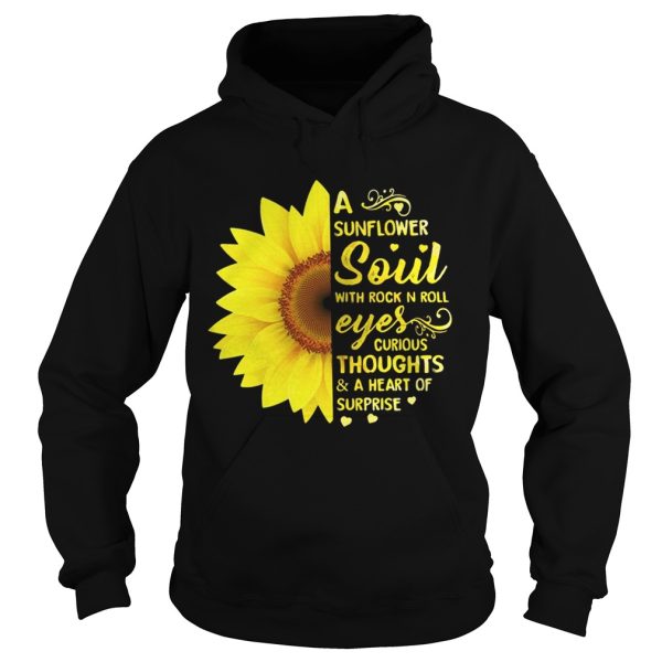 A Sunflower Soul With Rock N Roll Eyes Curious Thoughts Shirt