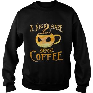 A nightmare before coffee shirt 3