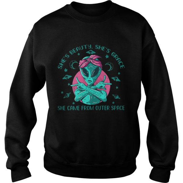 Alien Gangsta she’s beauty she’s grace she came from outer space shirt