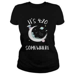 Alien on the moon it's 4 20 somewhere shirt 1