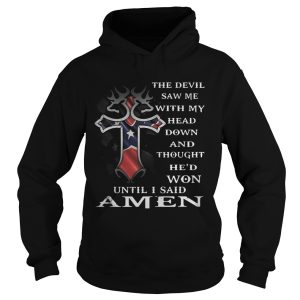 American flag Cross The Devil saw me with my head down and thought he'd won until I said Amen shirt 2
