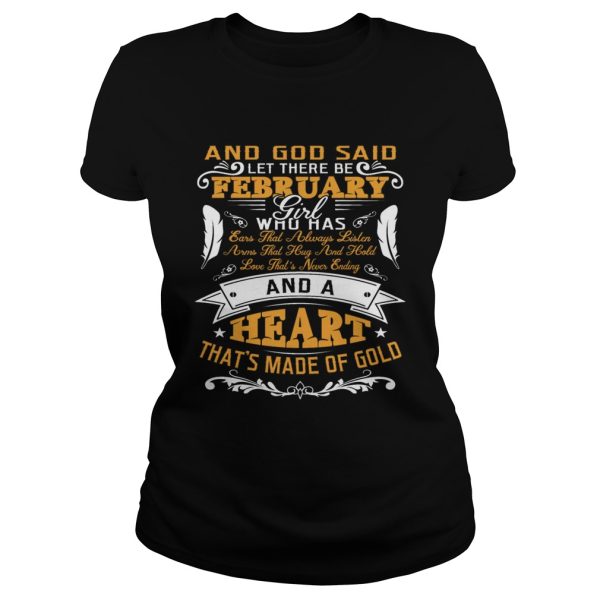 And God Said Let There Be February Girl Who Has Shirt