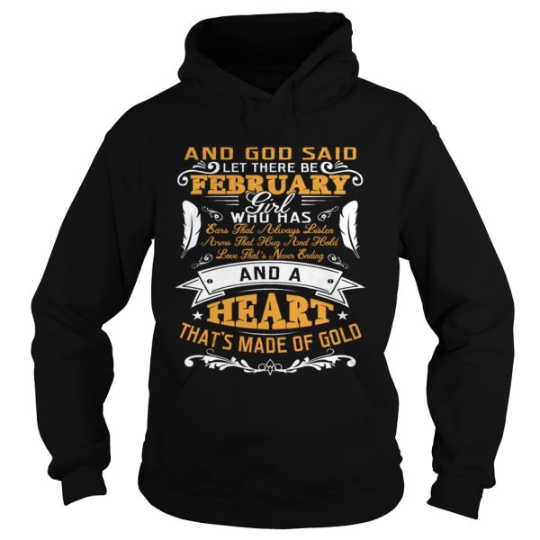 And God Said Let There Be February Girl Who Has Shirt