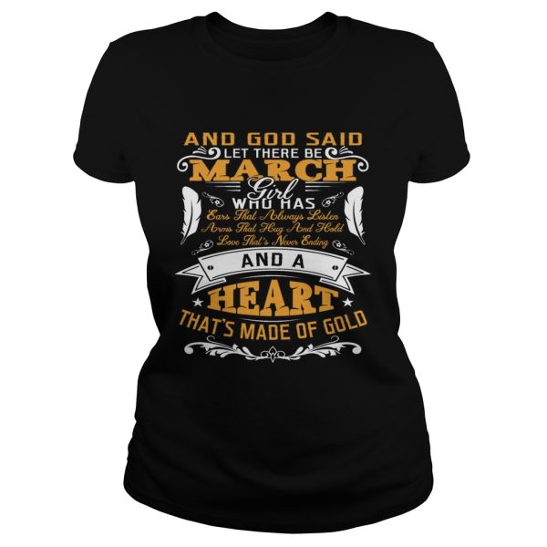 And God Said Let There Be March Girl Who Has Shirt