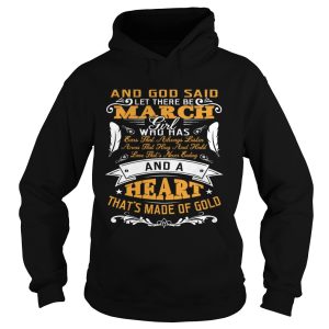 And God Said Let There Be March Girl Who Has Shirt 2