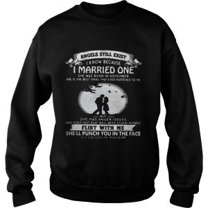 Angels still exist know because I married one she was born in november Ladies shirt 2 Angels still exist know because I married one she was born in november Ladies shirt 3
