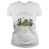 April what wonderful person you know was born in April shirt