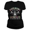 Assuming I was like most grandmas was your first mistake tshirts