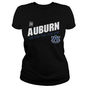 Auburn Tigers Final Four 2019 And Then There Were Four shirt 1