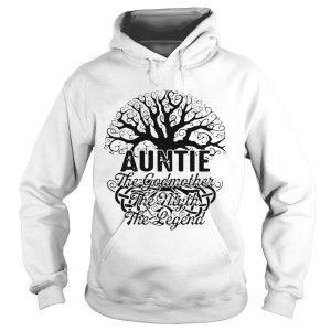 Auntie The Godmother The Myth The Legend T-Shirt 1 Auntie The Godmother The Myth The Legend T Shirt 2