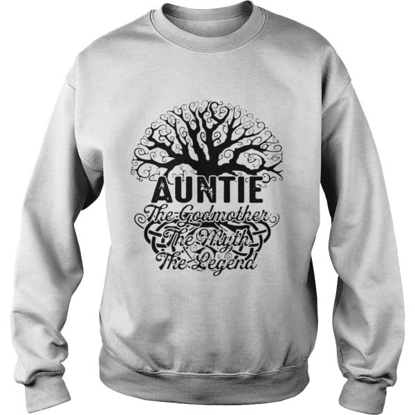 Auntie The Godmother The Myth The Legend T-Shirt