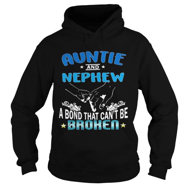 Auntie and nephew a bond that can’t be broken shirt T-Shirt