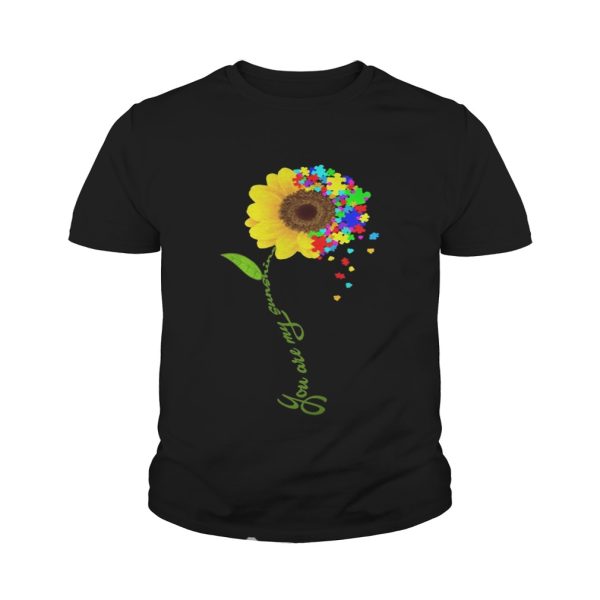 Autism Awareness Sunflower you are my sunshine shirt