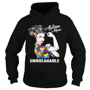 Autism Mom Unbreakable shirts 2