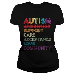 Autism awareness support care acceptance love community shirt 1